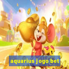 aquarius jogo bet